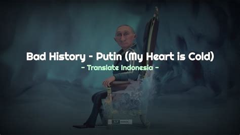 putin bad history lyrics|Bad History – PUTIN (My Heart Is Cold) Lyrics .